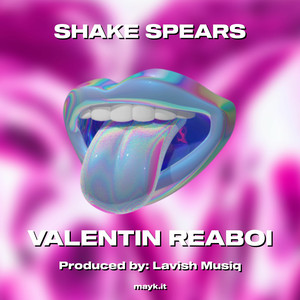 SHAKE SPEARS (Explicit)