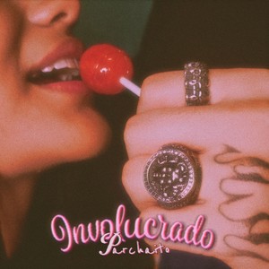 Involucrado (Explicit)