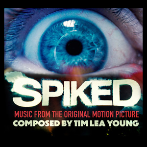 Spiked (Music From The Original Motion Picture)