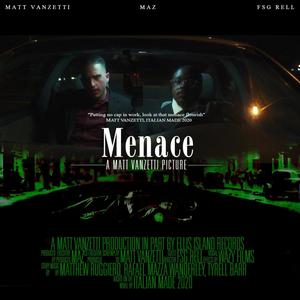 Menace (feat. FSG Rell) (Explicit)