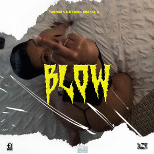 Blow (Explicit)