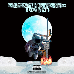 Block Is Hot (Explicit)