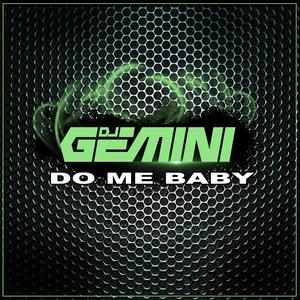 Do me baby (Radio Edit)