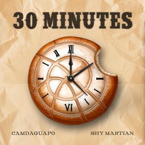 30 MINUTES (Explicit)