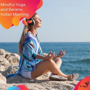 Mindful Yoga And Serene Indian Morning