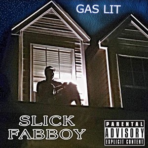 Gas Lit (Explicit)