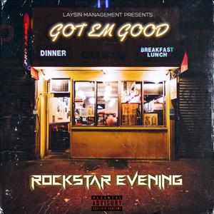 Got Em Good (feat. Rockstar Evening) (Explicit)