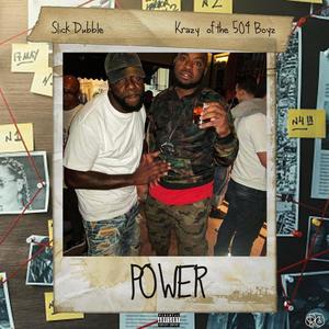 POWER (feat. Krazy of the 504 boyz) (Explicit)