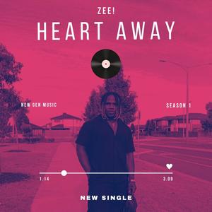 Heart Away (Explicit)