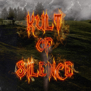 Kult of Silence (Explicit)