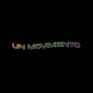 Un Movimiento 2(feat. DDJ LEO) (Explicit)