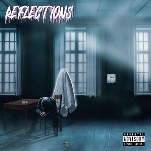 Reflections (Explicit)