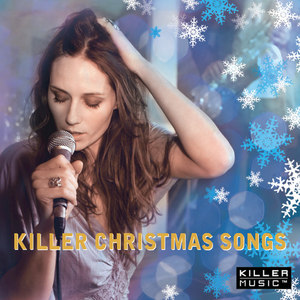 Killer Christmas Songs