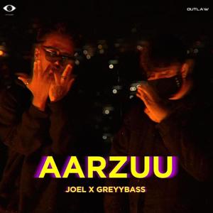 Aarzuu - Joel x Greyybass