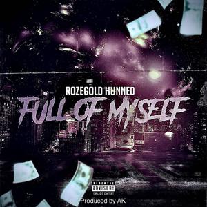 Full of Myself (Explicit)