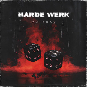 Harde Werk (Explicit)