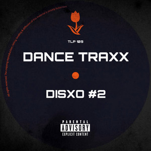 Dance Traxx #2 (Explicit)