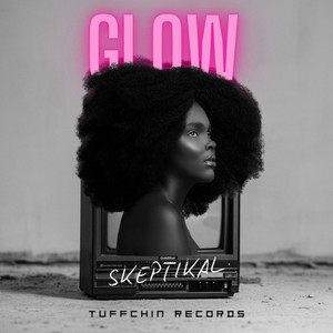 Glow (Explicit)