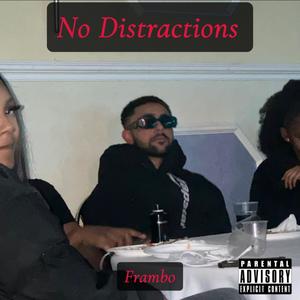 No Distractions (Explicit)