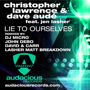 Lie to Ourselves (Original Club Mix)