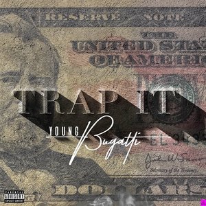 Trap It (Explicit)