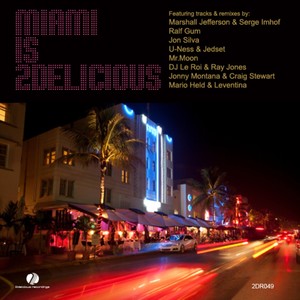 Miami Is 2Delicious 2010