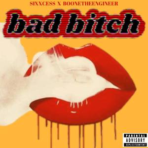 Bad ***** (Explicit)