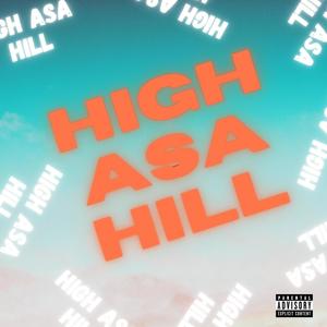 HIGH ASA HILL (feat. Banzo) (Explicit)