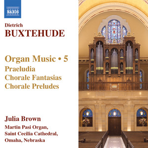 Buxtehude: Organ Music, Vol. 5