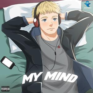 My Mind (Explicit)