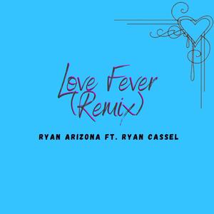 Love Fever (Remix)