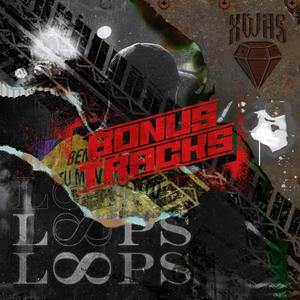 LOOPS (BONUS TRACKS)