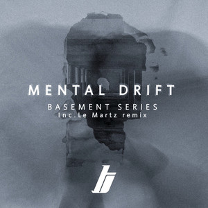 Mental Drift (Le Martz Remix)