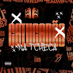 Catucadão na Tcheka (Explicit)