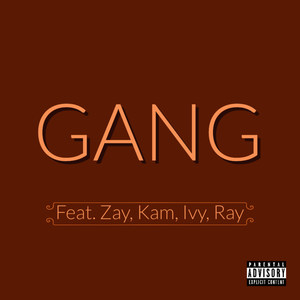 GANG (Explicit)