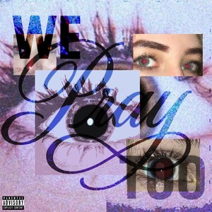 We Pray Too (Explicit)