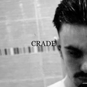 Crade (Explicit)
