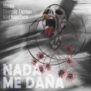Nada me daña (feat. Donnie Denso) (Explicit)