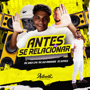 Antes de Se Relacionar (Explicit)