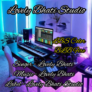 Lovely Bhati Studio (Explicit)