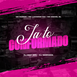 Ja To Conformado (Explicit)