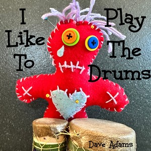 I Like To Play The Drums