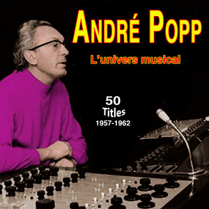 L' univers musical d'André popp