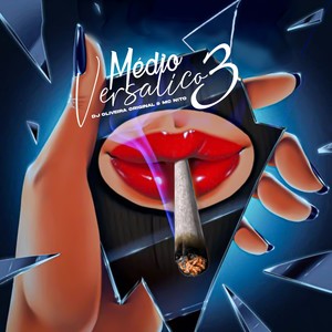 Medio Versalíco 3 (Explicit)