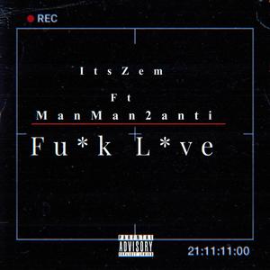 **** LOVE (feat. manman2anti) [Explicit]