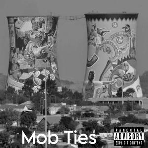 Mob Ties (Explicit)