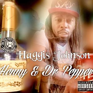 Henny & Dr. Pepper (Explicit)