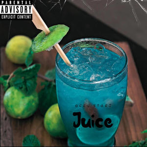 Juice (Explicit)