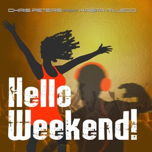 Hello Weekend![feat. Nick Bonnett, Tom O'Grady, Michelle Harvey & Kasita McLeod] (Club Salsa Mix)