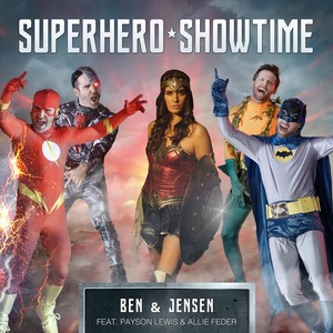 Superhero Showtime (feat. Payson Lewis & Allie Feder)